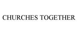 CHURCHES TOGETHER