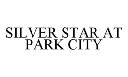 SILVER STAR AT PARK CITY