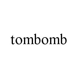TOMBOMB