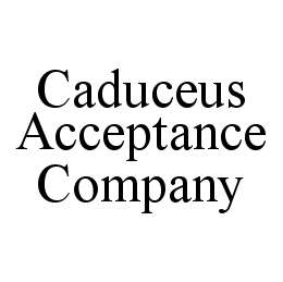CADUCEUS ACCEPTANCE COMPANY
