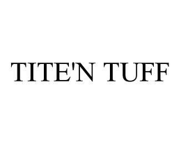 TITE'N TUFF