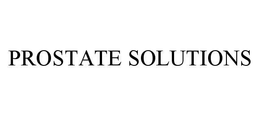 PROSTATE SOLUTIONS