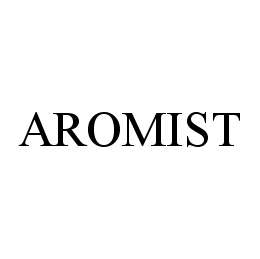 AROMIST