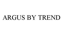 ARGUS BY TREND