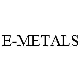 E-METALS