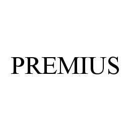 PREMIUS