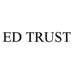 ED TRUST