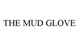 THE MUD GLOVE