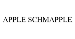 APPLE SCHMAPPLE
