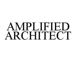 AMPLIFIED ARCHITECT