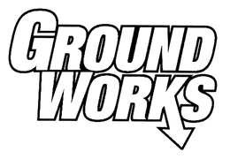 GROUND WORKS