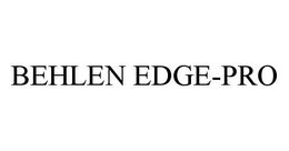BEHLEN EDGE-PRO