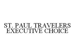 ST. PAUL TRAVELERS EXECUTIVE CHOICE