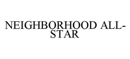 NEIGHBORHOOD ALL-STAR