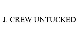 J. CREW UNTUCKED