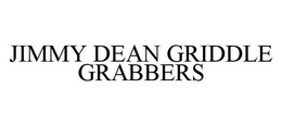 JIMMY DEAN GRIDDLE GRABBERS