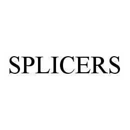 SPLICERS