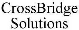 CROSSBRIDGE SOLUTIONS