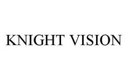 KNIGHT VISION
