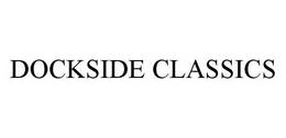 DOCKSIDE CLASSICS