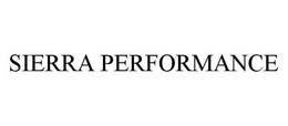 SIERRA PERFORMANCE