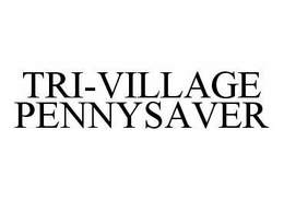 TRI-VILLAGE PENNYSAVER