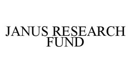 JANUS RESEARCH FUND