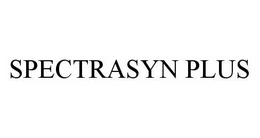 SPECTRASYN PLUS
