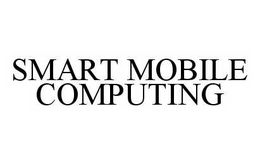 SMART MOBILE COMPUTING