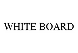 WHITE BOARD