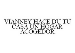 VIANNEY HACE DE TU CASA UN HOGAR ACOGEDOR