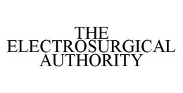 THE ELECTROSURGICAL AUTHORITY