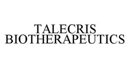 TALECRIS BIOTHERAPEUTICS