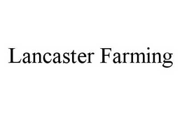 LANCASTER FARMING
