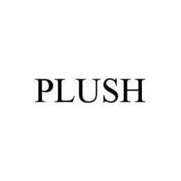 PLUSH
