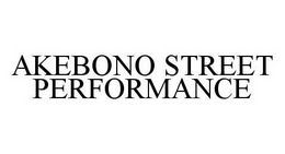 AKEBONO STREET PERFORMANCE