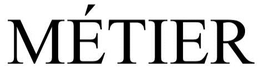 MÉTIER