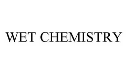 WET CHEMISTRY