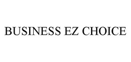 BUSINESS EZ CHOICE