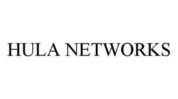 HULA NETWORKS