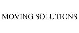 MOVING SOLUTIONS