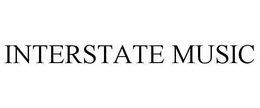 INTERSTATE MUSIC