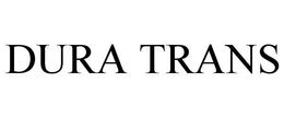 DURA TRANS
