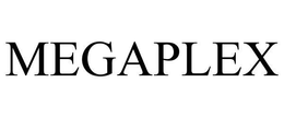MEGAPLEX