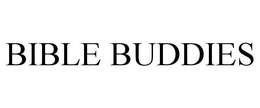 BIBLE BUDDIES