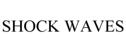 SHOCK WAVES