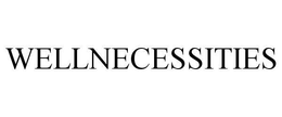 WELLNECESSITIES