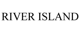 RIVER ISLAND