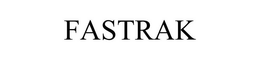 FASTRAK