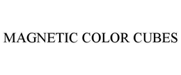 MAGNETIC COLOR CUBES